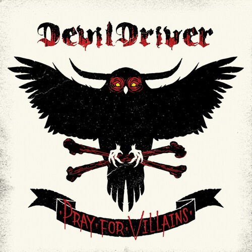 Devildriver - Pray For Villains