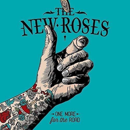 The New Roses - One For The Road