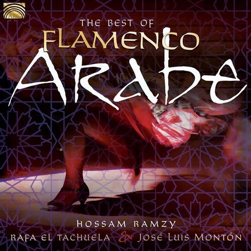 Hossam Ramzy - The Best Of Flamenco Arabe