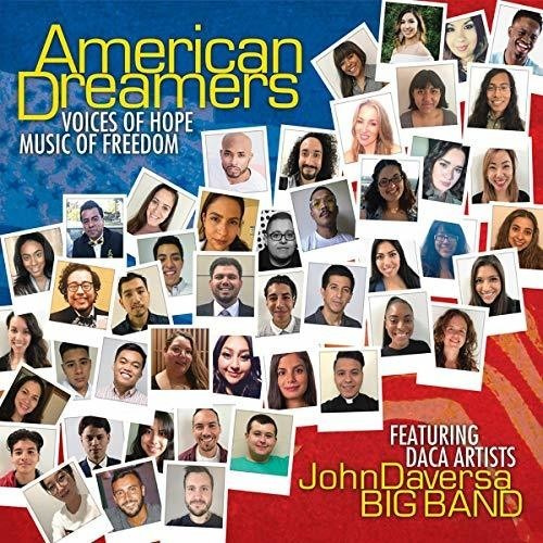 Daversa John & Big Band - American Dreamers