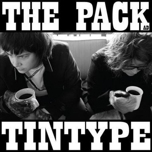 Pack A.D. - Tintype