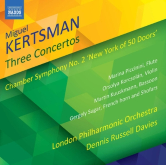 Kertsman Miguel - Three Concertos Chamber Symphony N