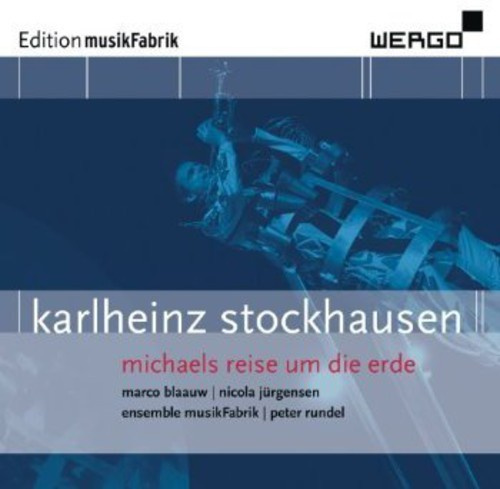 Stockhausen Karlheinz - Michaels Reise Um Die Erde