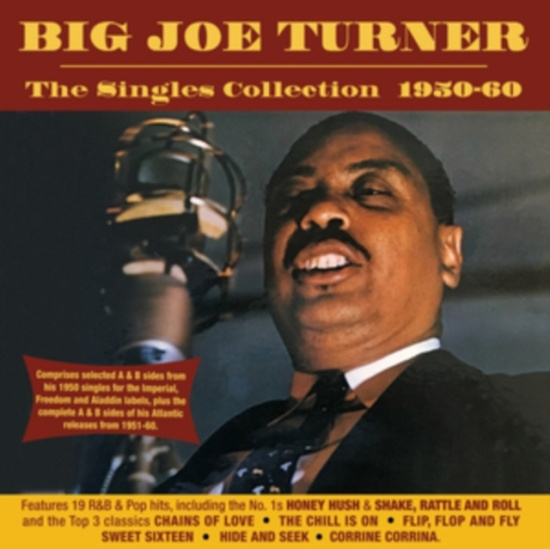 Turner Big Joe - Singles Collection 1950-60