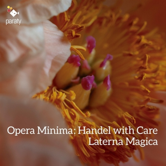 Laterna Magica - Opera Minima: Handel With Care