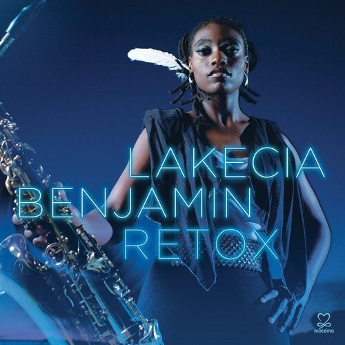 Lakecia Benjamin - Retox
