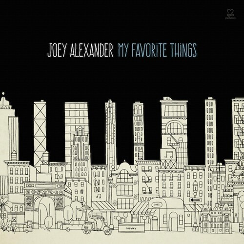 Alexander Joey - My Favorite Things