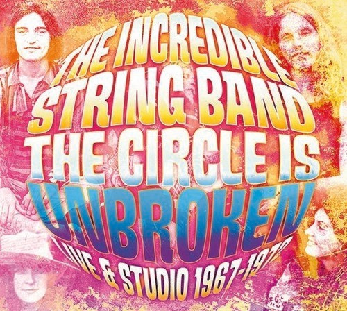 The Incredible String Band - Circle Is Unbroken
