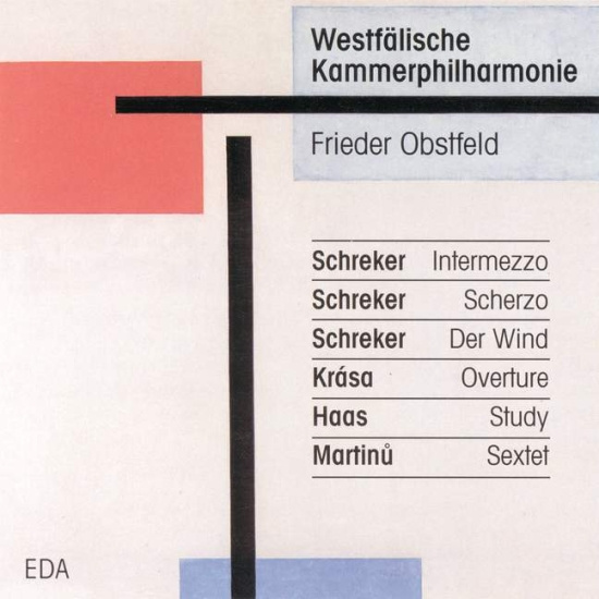 Schreker Franz Krása Hans Haas - Works For Chamber Orchetra