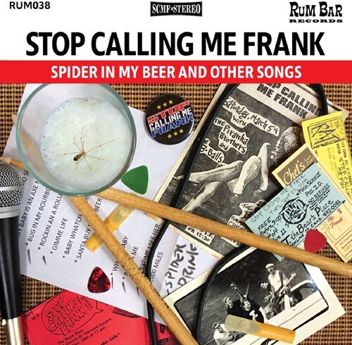 Stop Calling Me Frank - Spider In My Beer And Other Songs