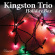 Kingston Trio - Holiday Box Kingston Trio - Holiday Box