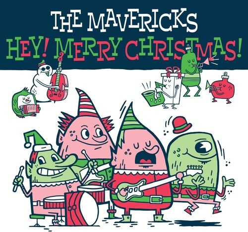 Mavericks - Hey! Merry Christmas!