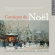 Various - Cantique De Noël: French Music For