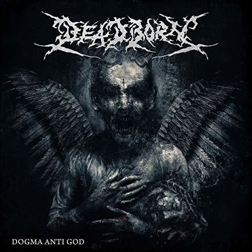 Deadborn - Dogma Anti God