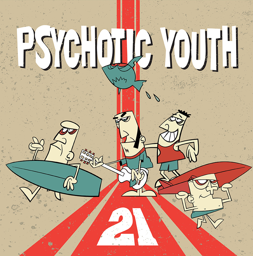 Psychotic Youth - 21 (Black Vinyl LP)