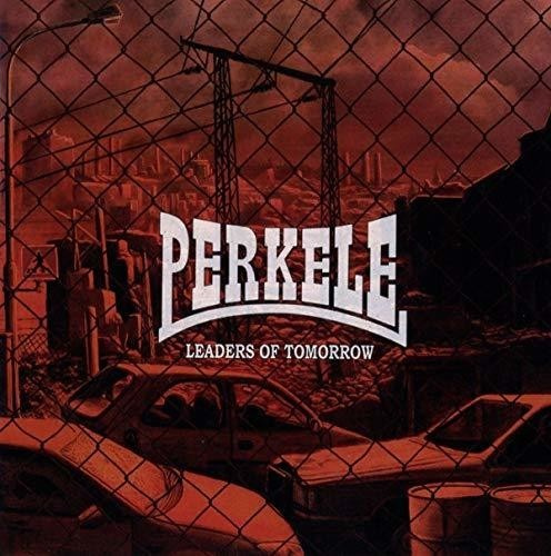 Perkele - Leaders Of Tomorrow