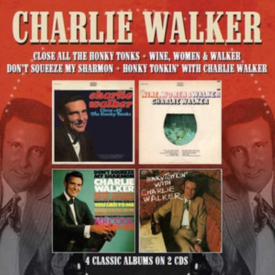Walker Charlie - Close All The Honky Tonks / Wine, W