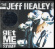Jeff Healey Band - Get Me Some Jeff Healey Band - Get Me Some