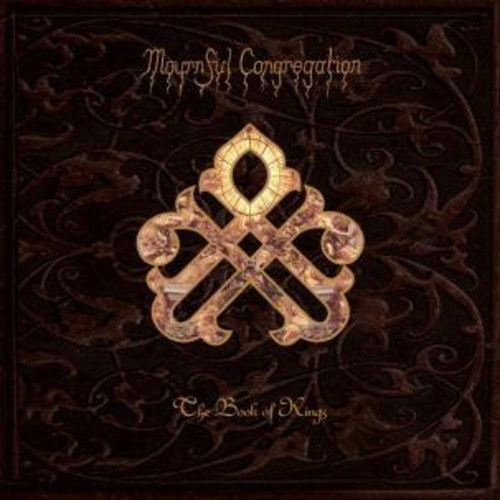 Mournful Congregation - Book Of Kings