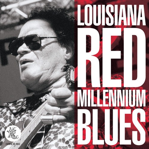 Louisiana Red - Millenium Blues