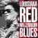 Louisiana Red - Millenium Blues Louisiana Red - Millenium Blues