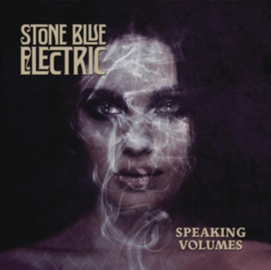 Stone Blue Electric - Speaking Volumes