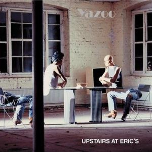 Yazoo - Upstairs At Eric's