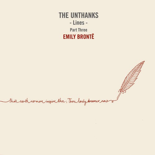 Unthanks - Lines Part 3Emily Bronte