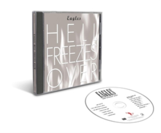 Eagles - Hell Freezes Over