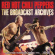 Red Hot Chili Peppers - Broadcast Archives The (3 Cd) Red Hot Chili Peppers - Broadcast Archives The (3 Cd)