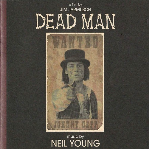 Neil Young - Dead Man (Music From And Inspired By)