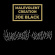 Malevolent Creation - Joe Black Malevolent Creation - Joe Black