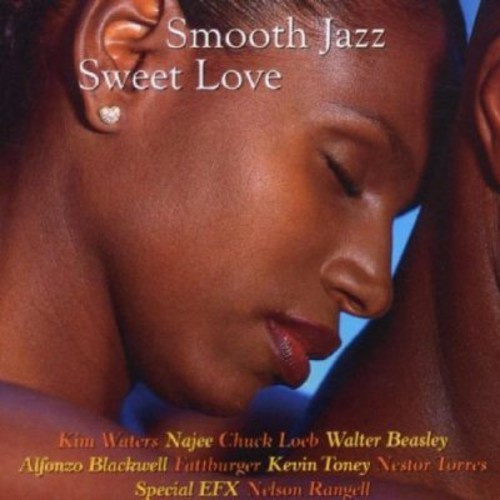 Various Artists - Smooth Jazz - Sweet Love