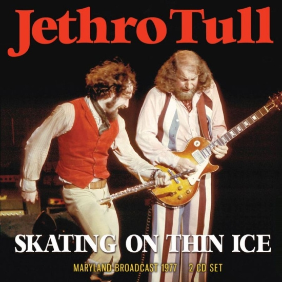 Jethro Tull - Skating On Thin Ice (2 Cd Broadcast