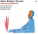 Adam Baldych Quartet - Sacrum Profanum Adam Baldych Quartet - Sacrum Profanum