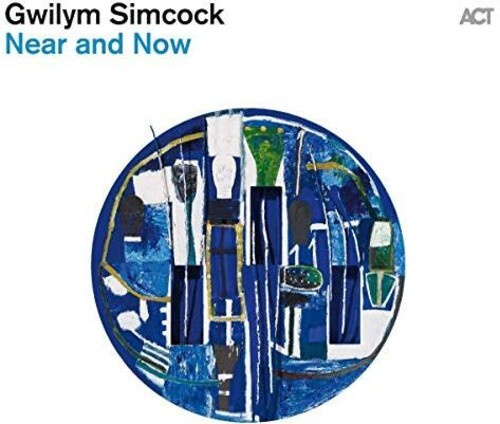 Gwilym Simcock - Near And Now