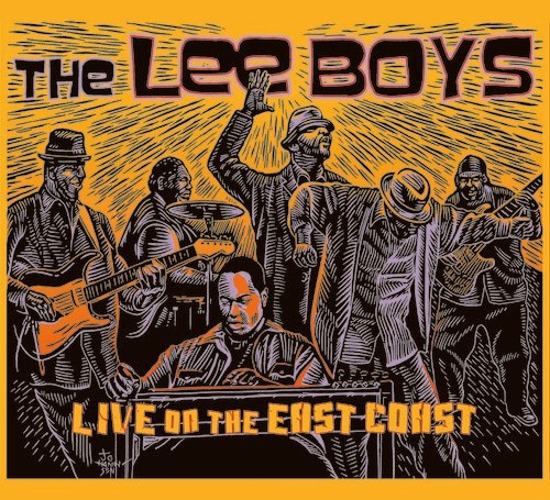 The Lee Boys - Live On The East Coast