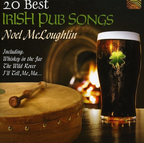Noel Mcloughlin - 20 Best Irish Pub Songs