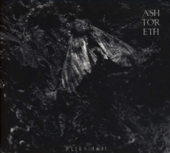 Ashtoreth - Rites I&Ii