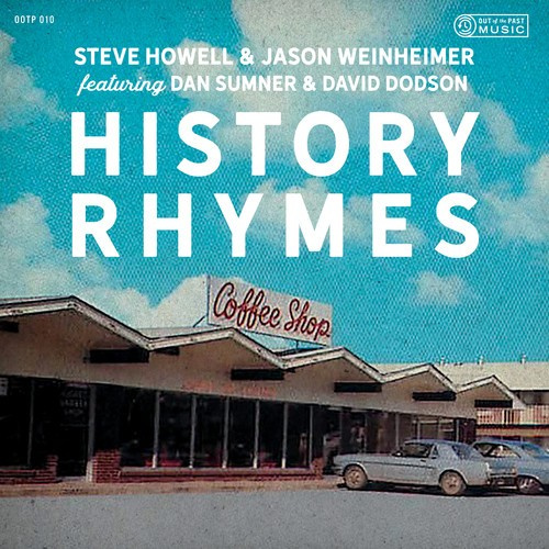 Howell Steve & Jason Weinheimer - History Rhymes