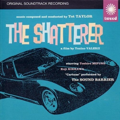 Tot Taylor - Shatterer (Soundtrack)