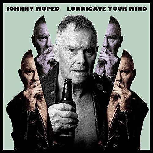 Moped Johnny - Lurrigate Your Mind (Vinyl)