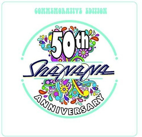 Sha Na Na - 50Th Anniversary Commemorative Edit