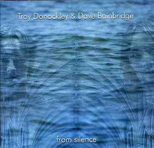 Donockley Troy And Dave Bainbridge - From Silence