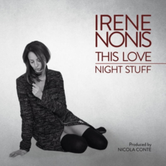 Nonis Irene - This Love / Night Stuff