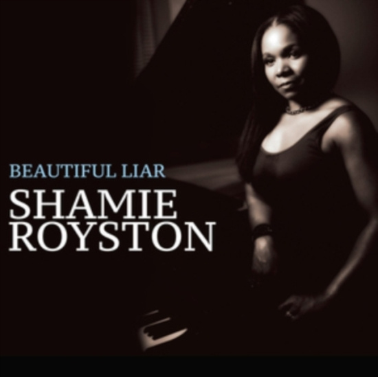 Royston Shamie - Beautiful Liar