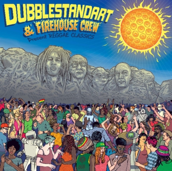 Dubblestandart/Firehouse Crew - Reggae Classics