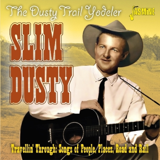Slim Dusty - Travellin' Through