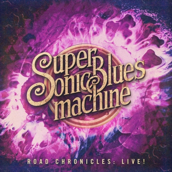Supersonic Blues Machine - Road Chronicles:Live!