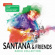 Santana & Friends - Radio Collection Santana & Friends - Radio Collection